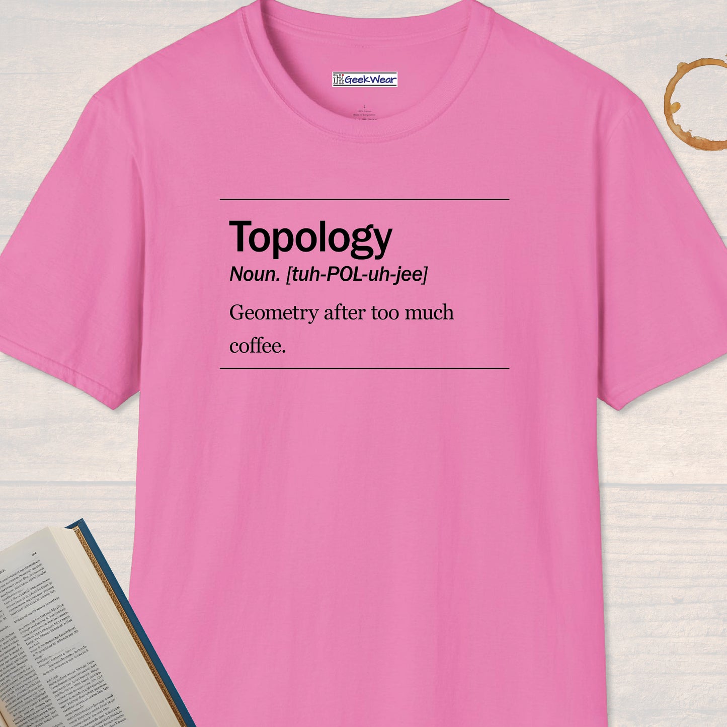 GeekWear Science Definitions Topology T-Shirt