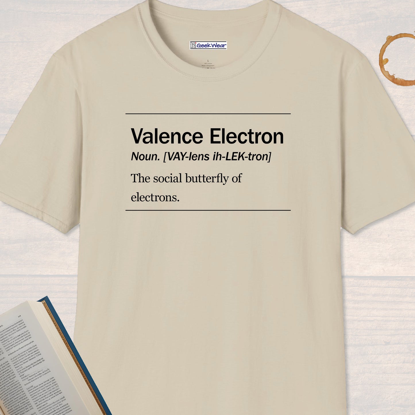 GeekWear Science Definitions Valence Electron T-Shirt