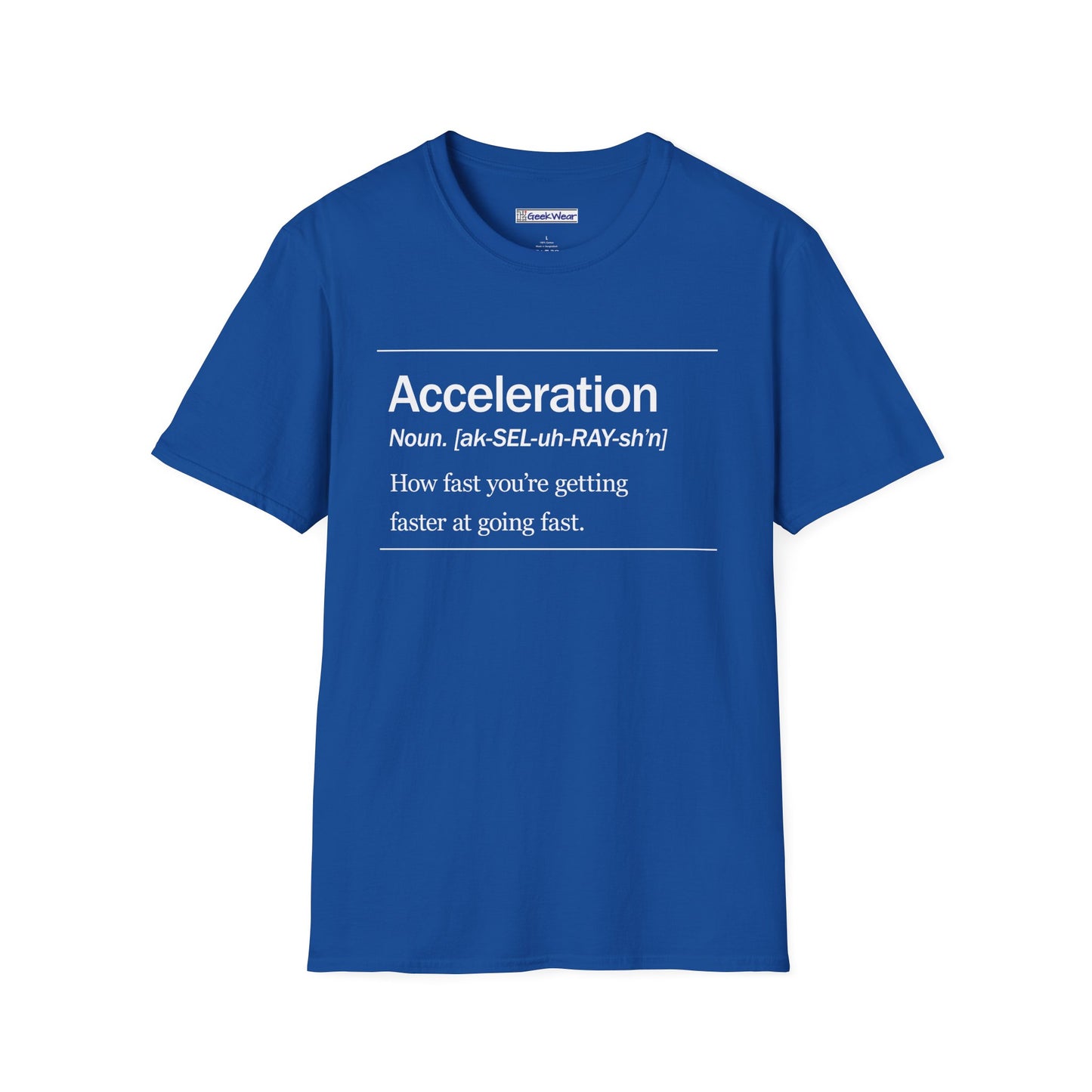GeekWear Science Definitions Acceleration T-Shirt