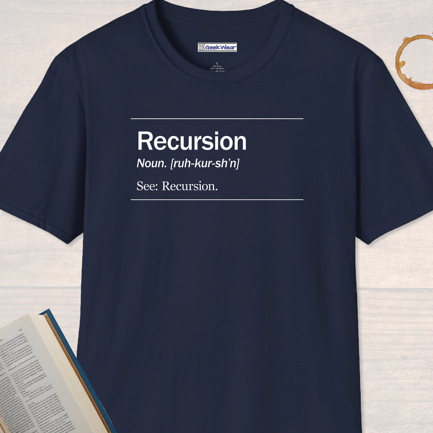 GeekWear Science Definitions Recursion T-Shirt