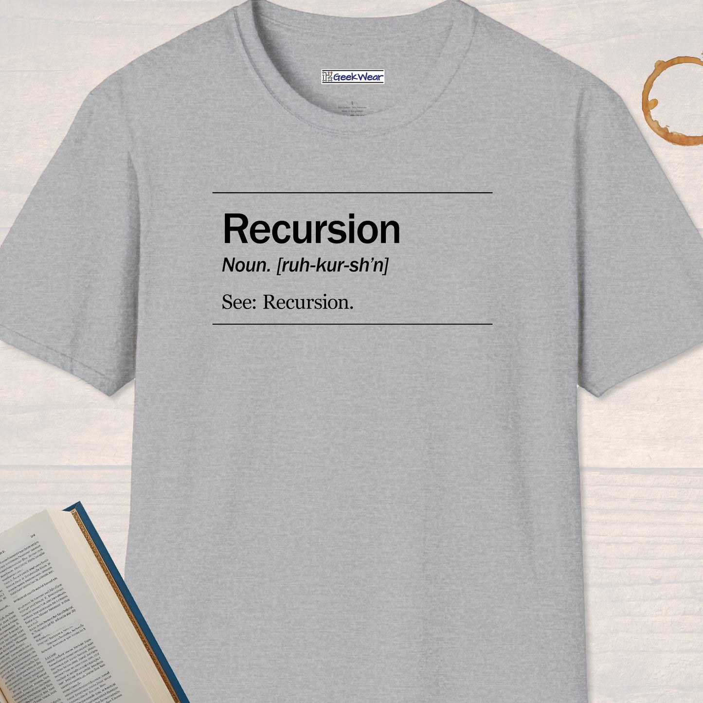 GeekWear Science Definitions Recursion T-Shirt