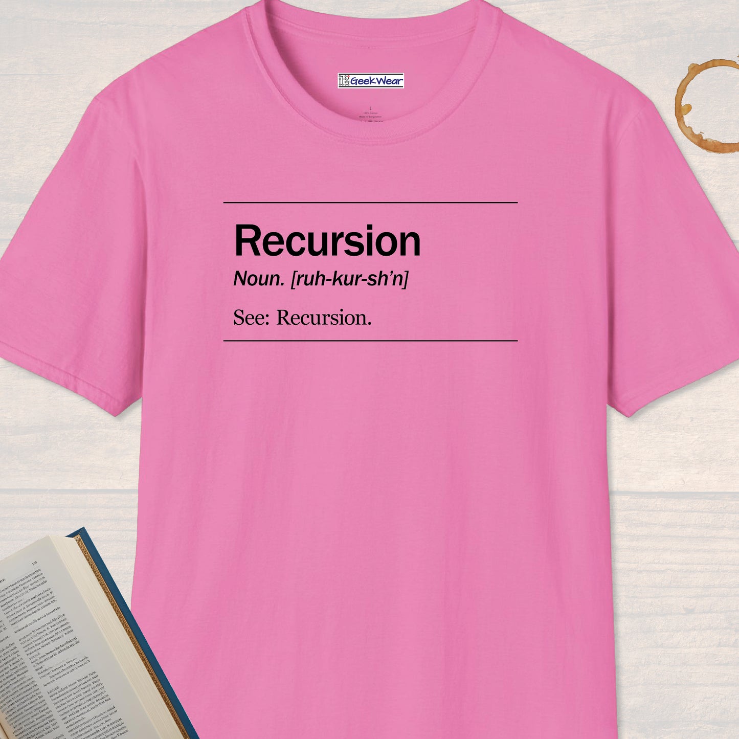 GeekWear Science Definitions Recursion T-Shirt
