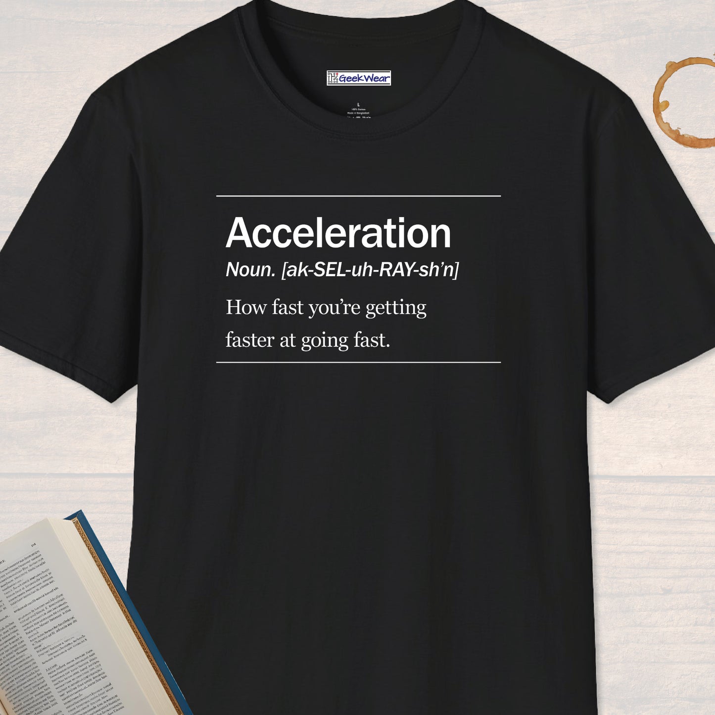 GeekWear Science Definitions Acceleration T-Shirt