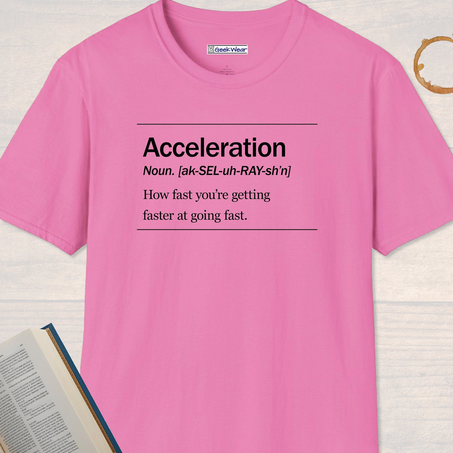 GeekWear Science Definitions Acceleration T-Shirt