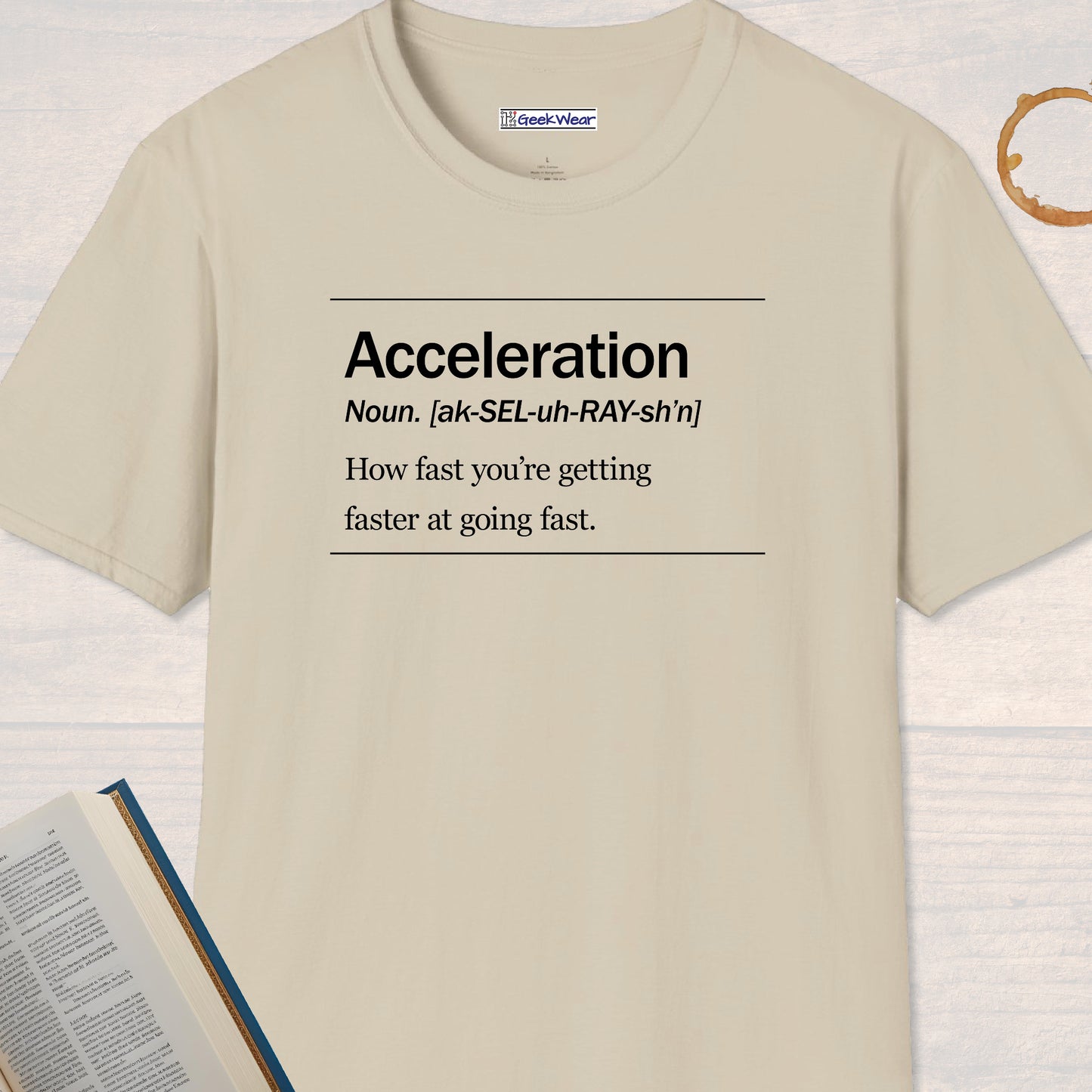 GeekWear Science Definitions Acceleration T-Shirt