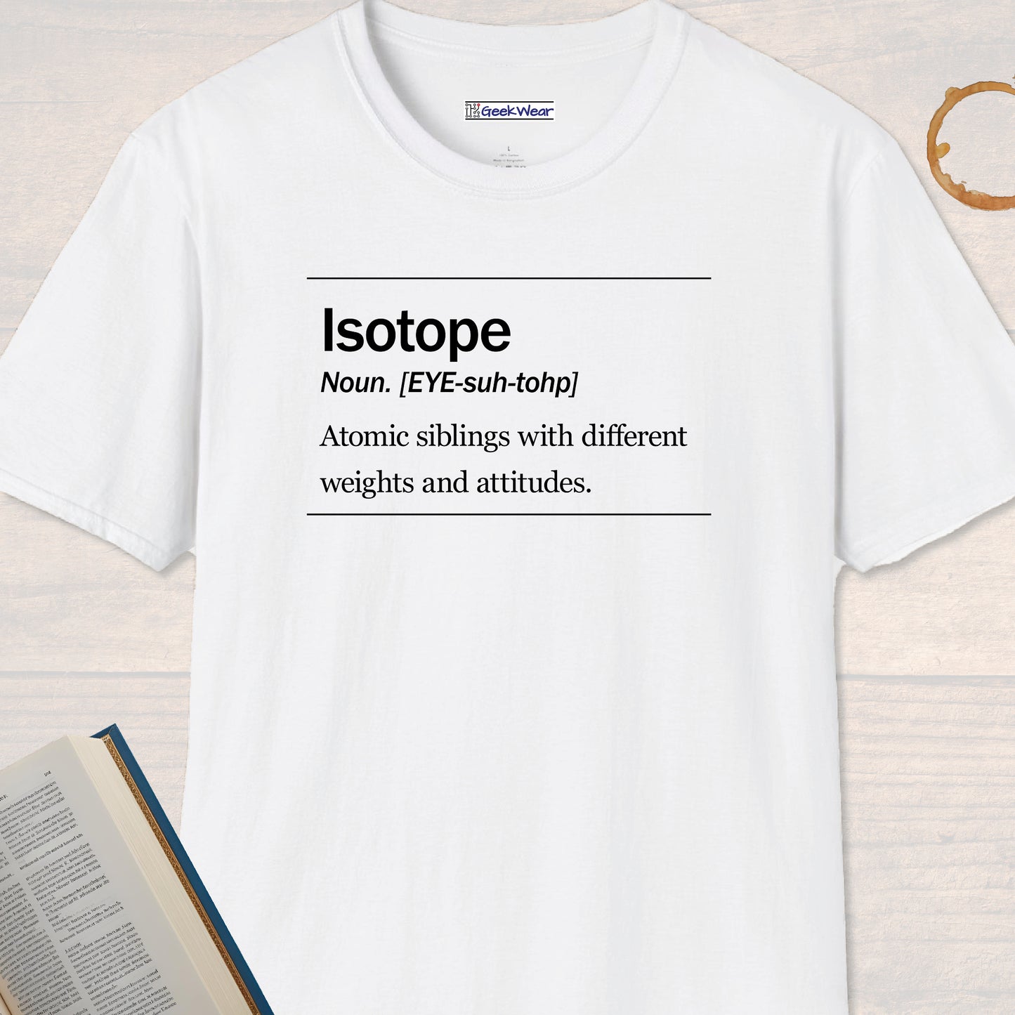 GeekWear Science Definitions Isotope T-Shirt