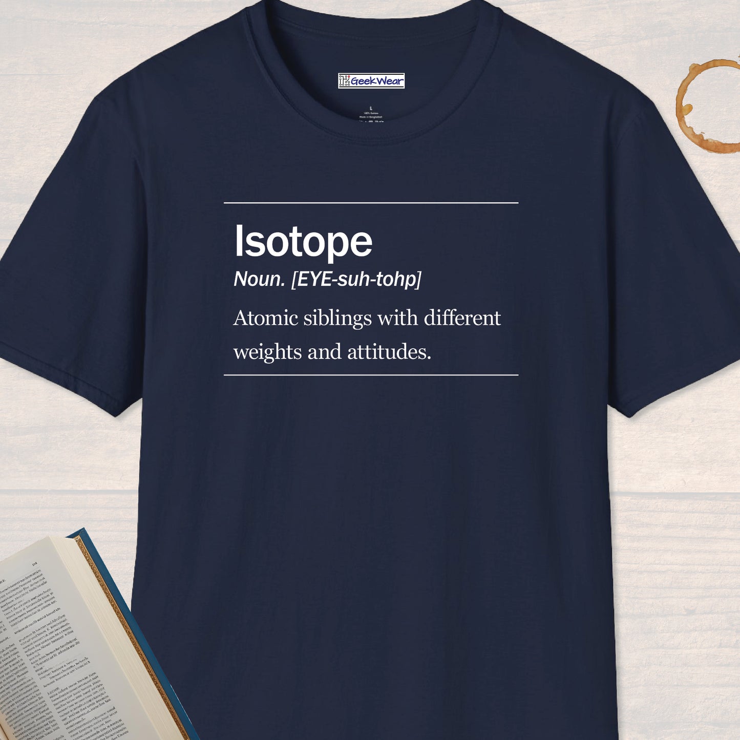 GeekWear Science Definitions Isotope T-Shirt