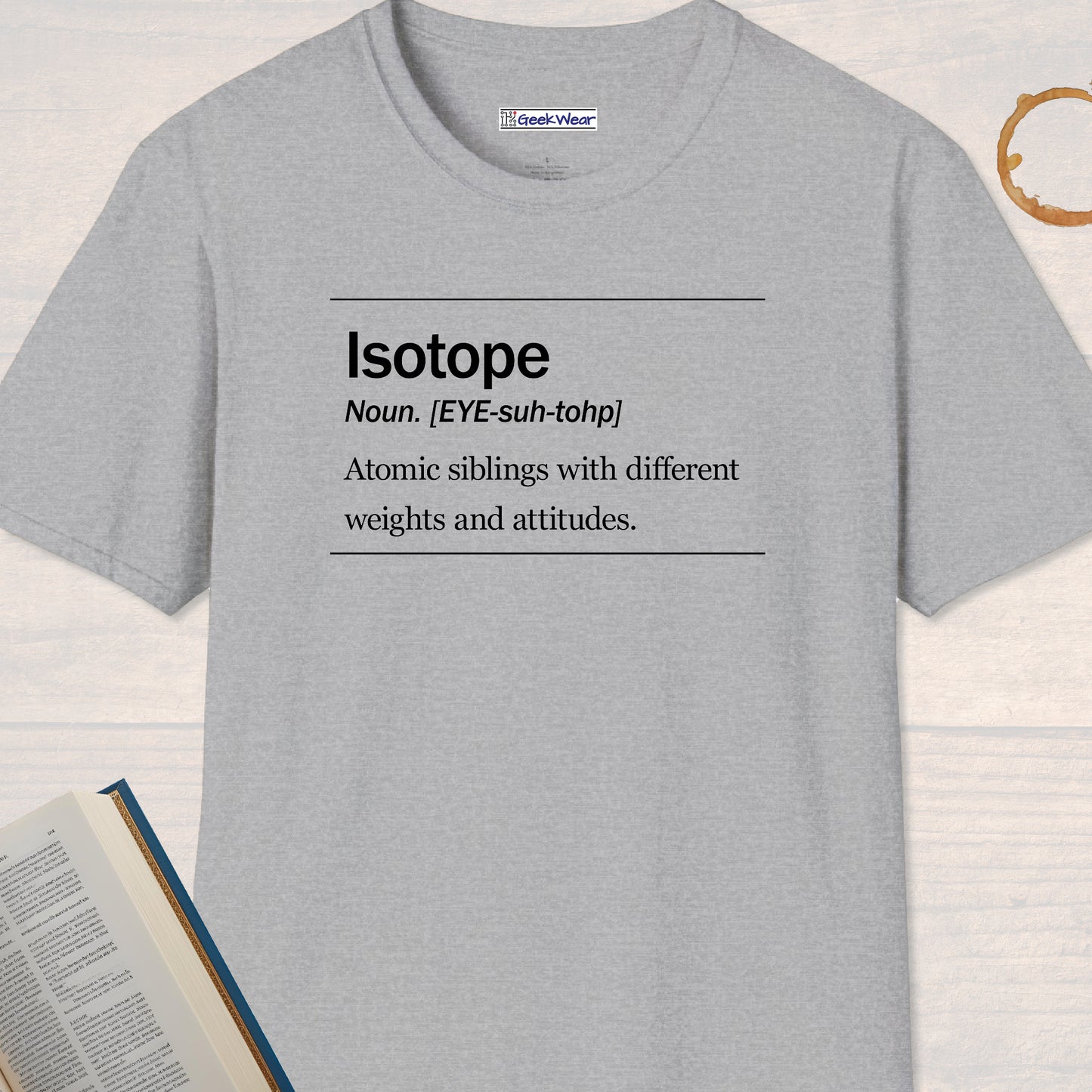 GeekWear Science Definitions Isotope T-Shirt