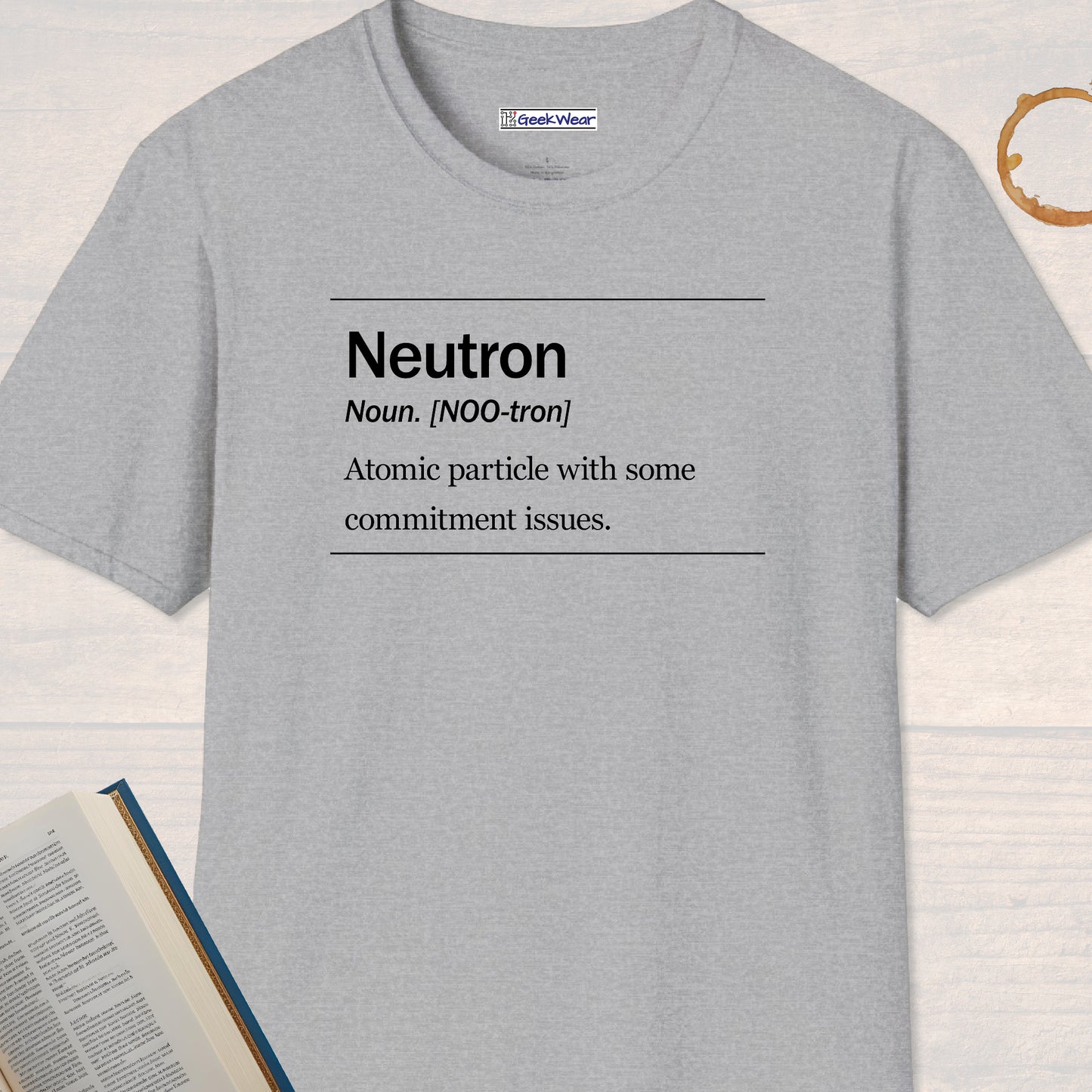 GeekWear Science Definitions Neutron T-Shirt