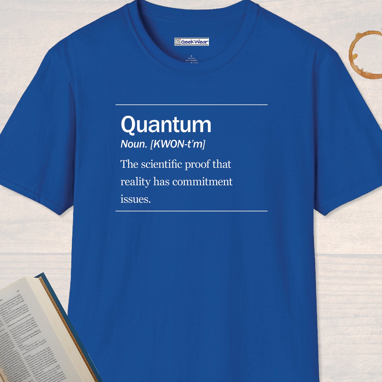 GeekWear Science Definitions Quantum T-Shirt