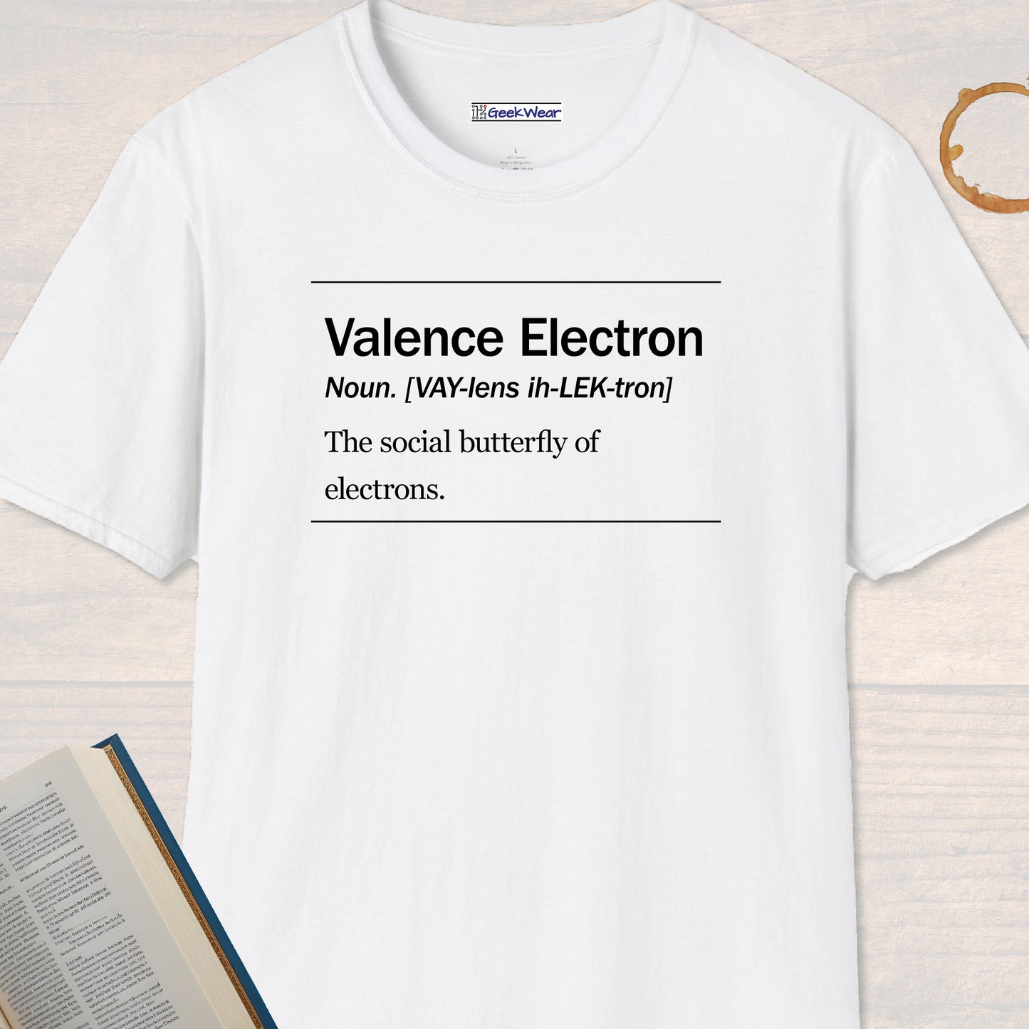 GeekWear Science Definitions Valence Electron T-Shirt
