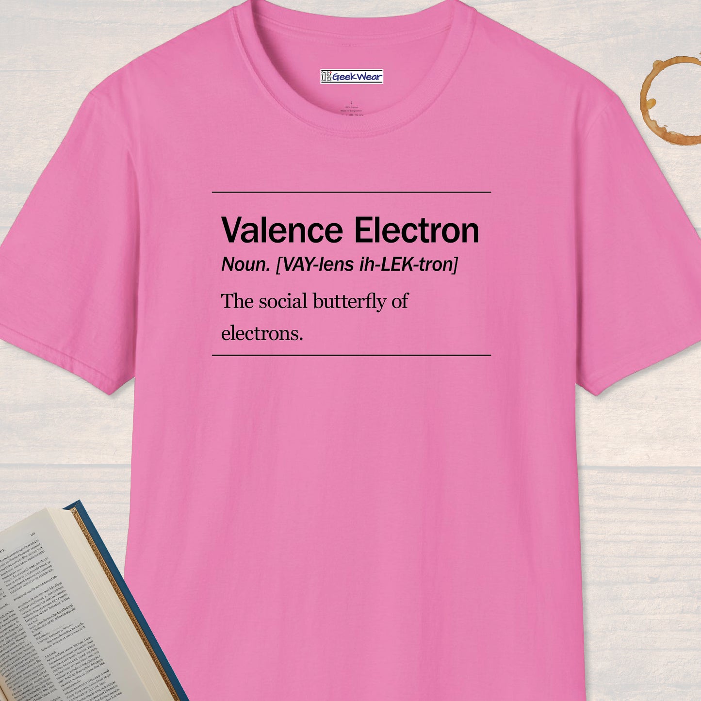 GeekWear Science Definitions Valence Electron T-Shirt